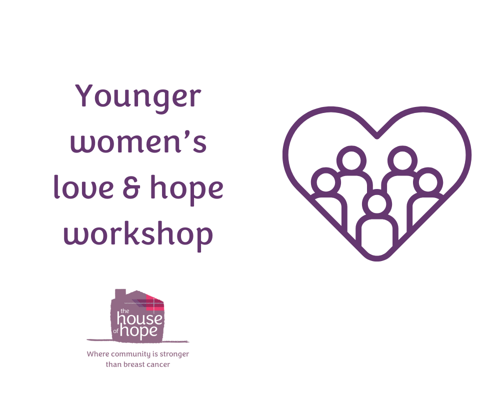 Younger women's love & hope workshop
