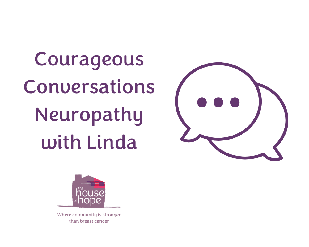 Courageous Conversations - Neuropathy with Linda